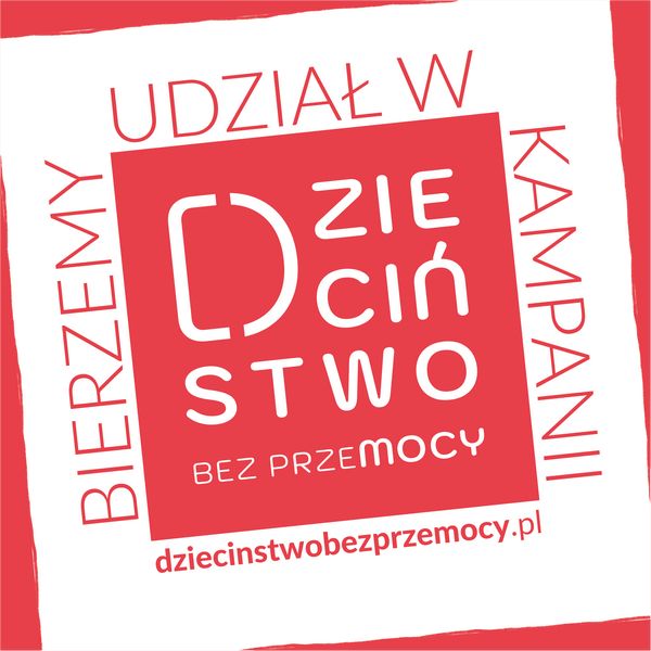 Wspieramy dzieciństwo bez przemocy