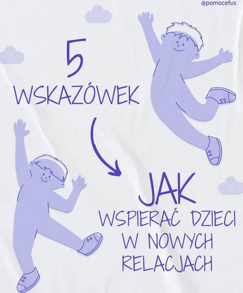 5 wskazówek, jak wspierać dzieci w nawiązywaniu nowych relacji